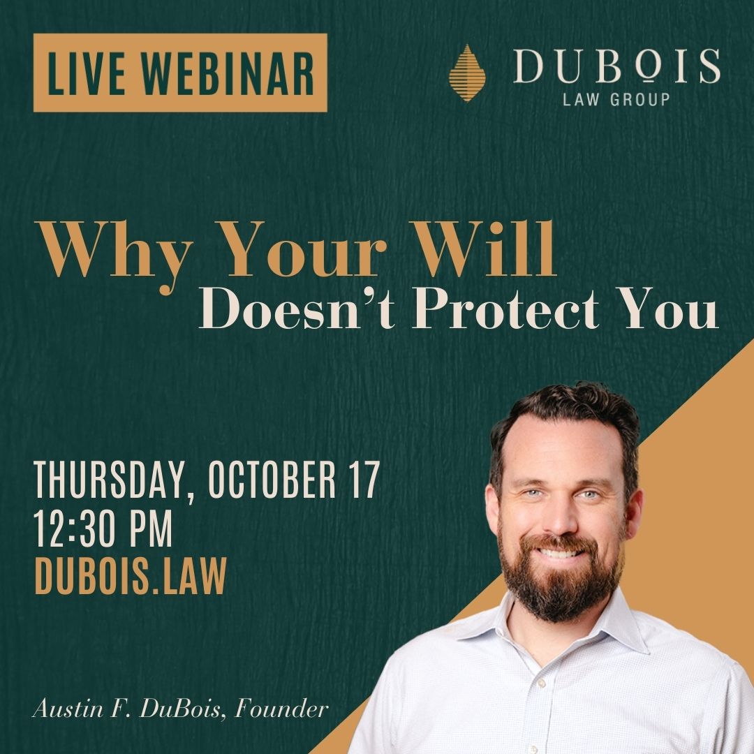 Why Your Will Doesn’t Protect You WEBINAR